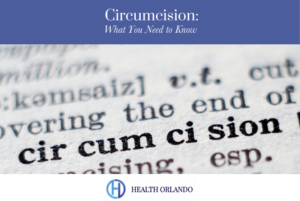 Circumcision: What You Need to Know